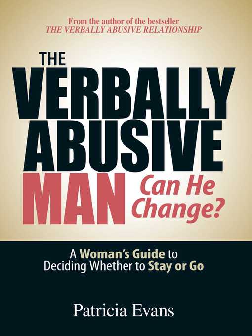Title details for The Verbally Abusive Man--Can He Change? by Patricia Evans - Available